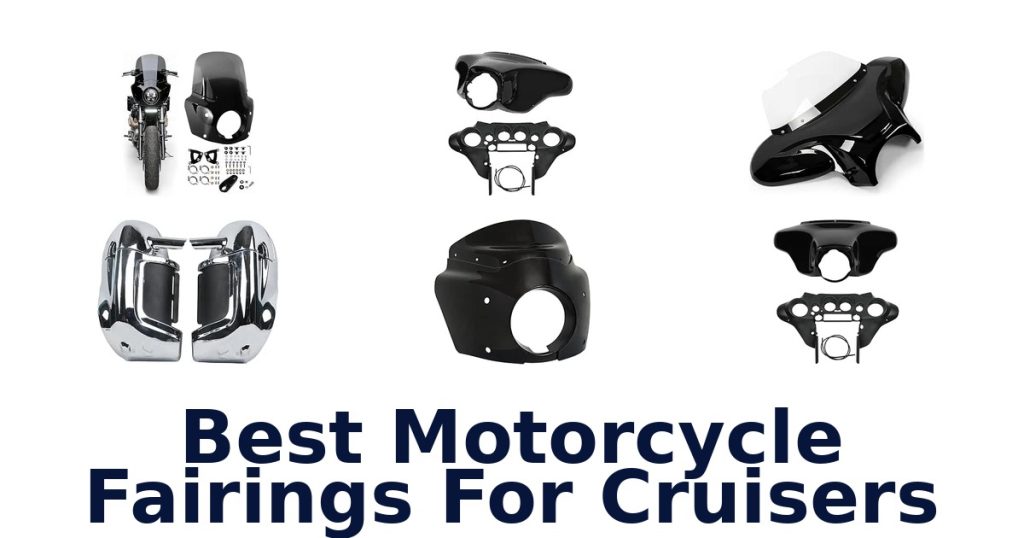 Best Motorcycle Fairings For Cruisers