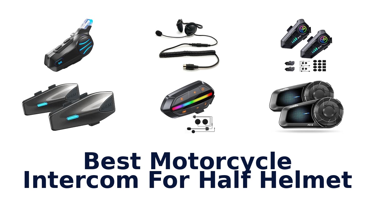 Best Motorcycle Intercom For Half Helmet