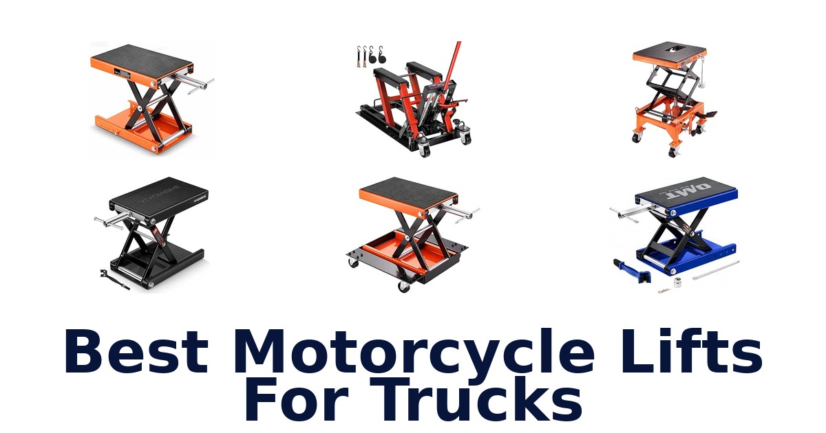 Best Motorcycle Lifts For Trucks