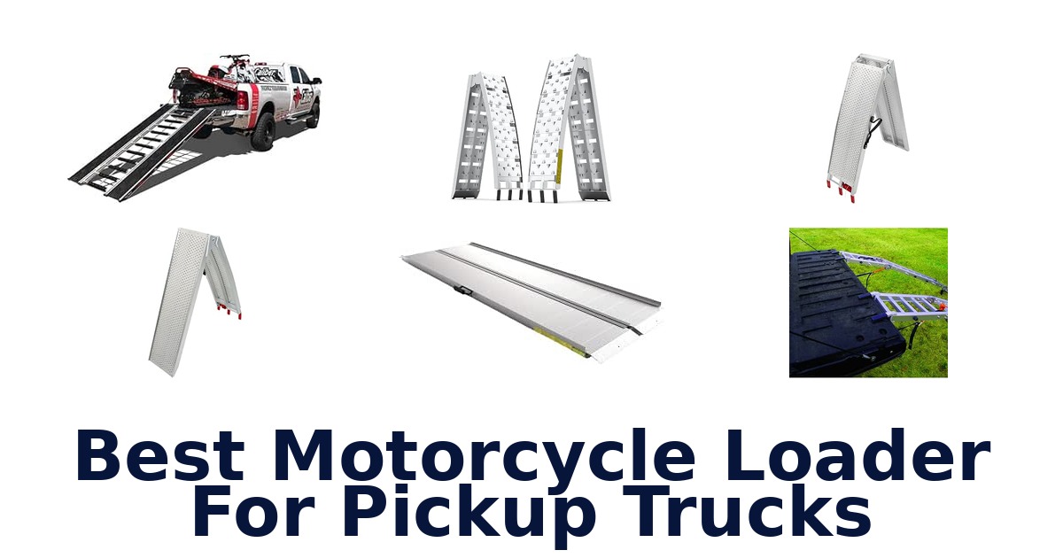 Best Motorcycle Loader For Pickup Trucks