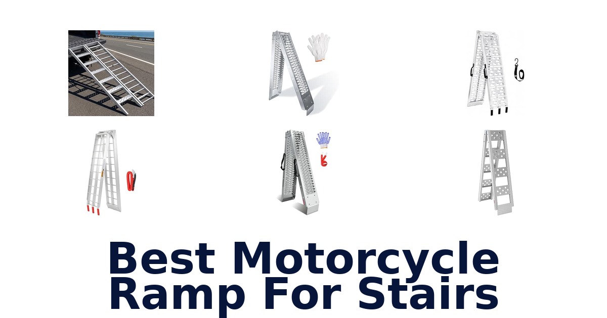 Best Motorcycle Ramp For Stairs