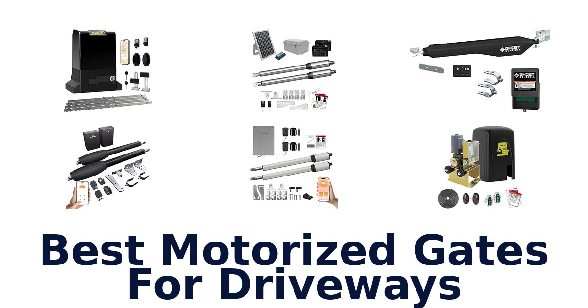 Best Motorized Gates For Driveways