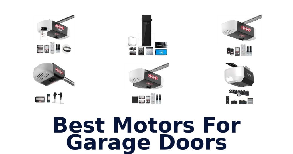 Best Motors For Garage Doors
