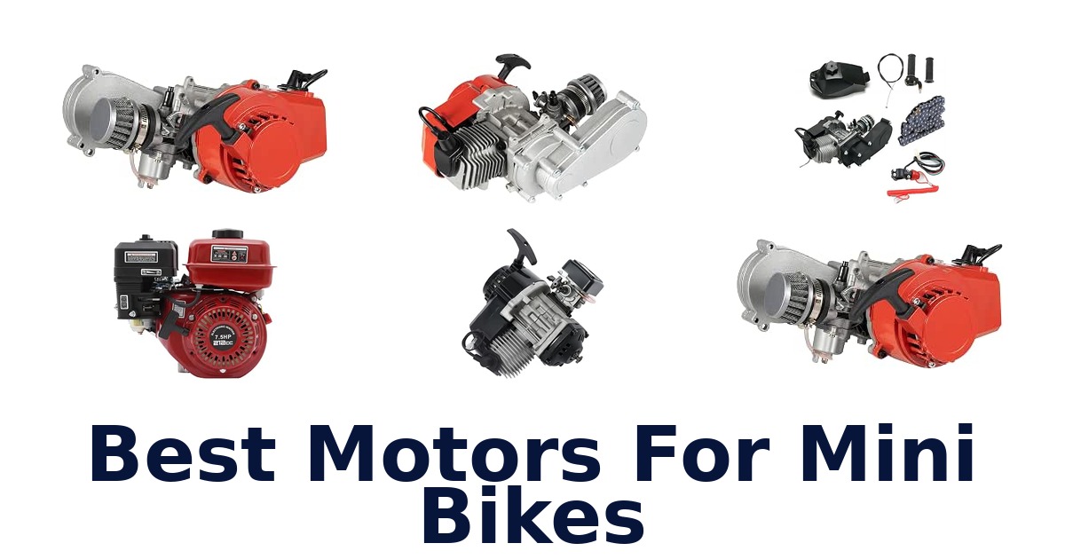 Best Motors For Mini Bikes