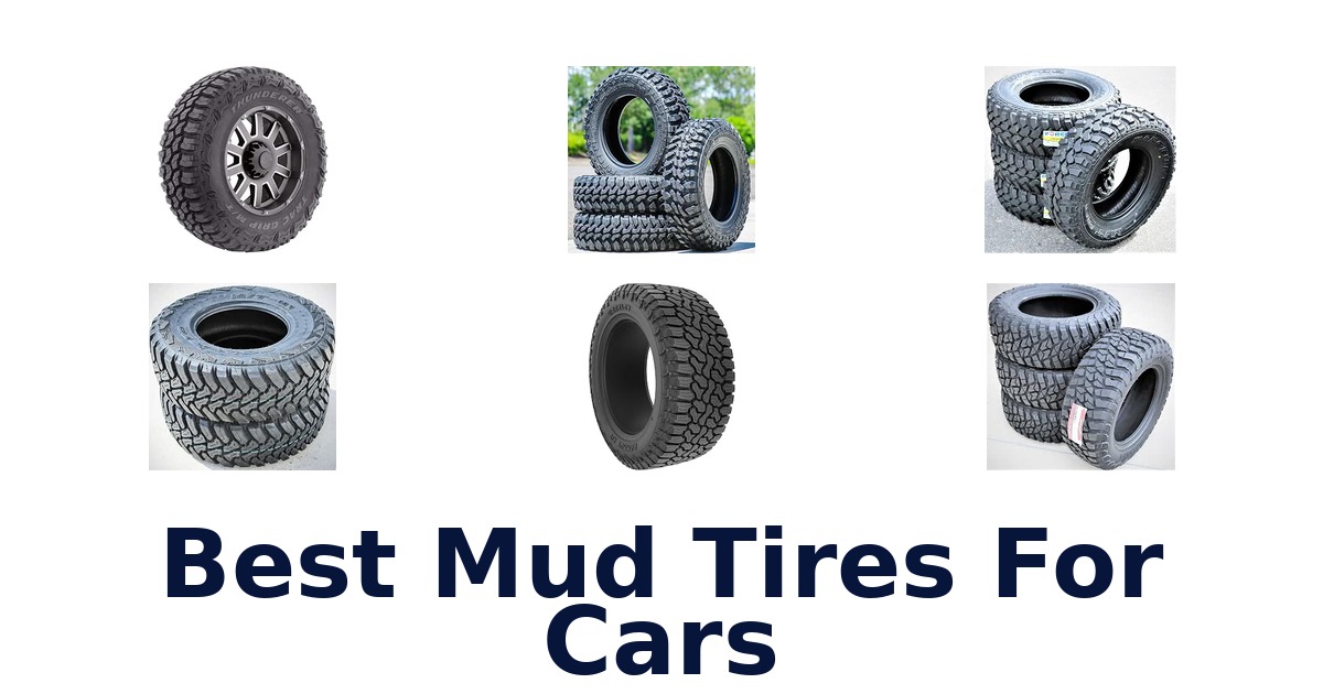Best Mud Tires For Cars
