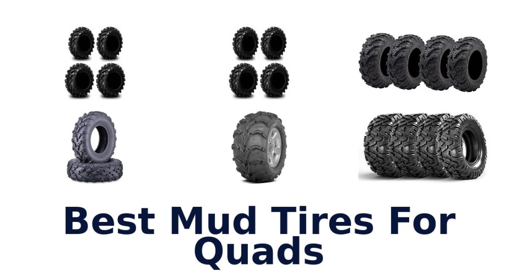 Best Mud Tires For Quads