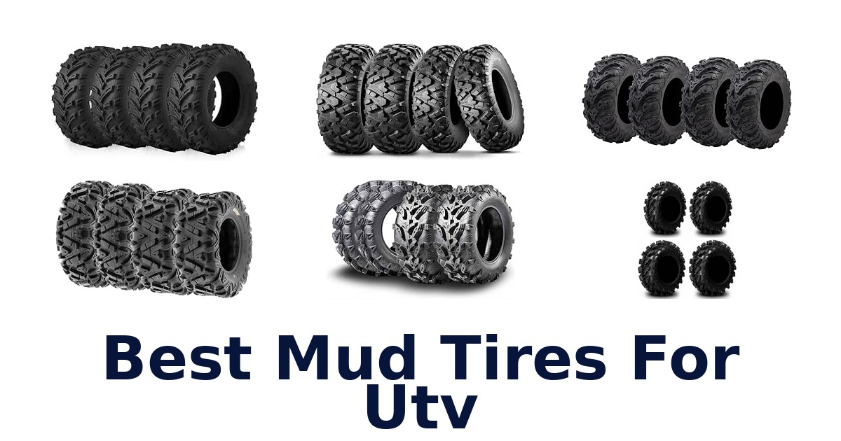 Best Mud Tires For Utv