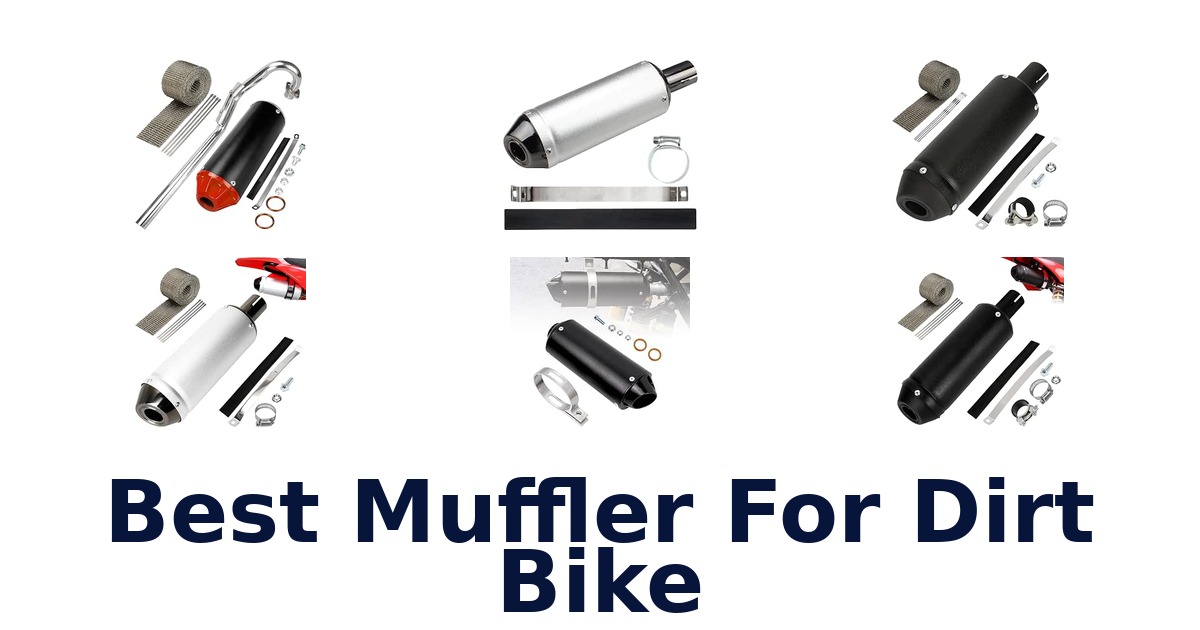 Best Muffler For Dirt Bike