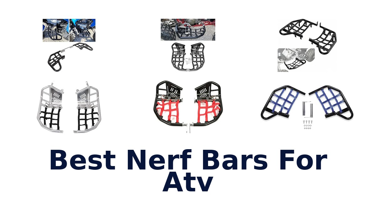 Best Nerf Bars For Atv