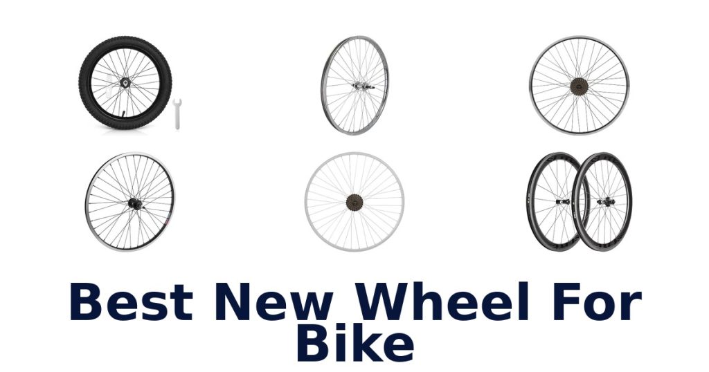 Best New Wheel For Bike
