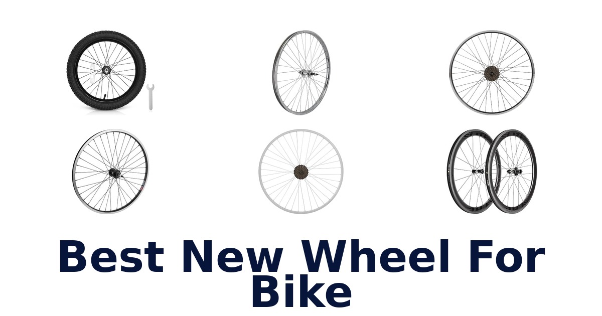Best New Wheel For Bike