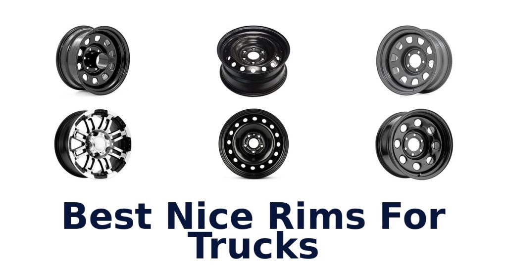 Best Nice Rims For Trucks