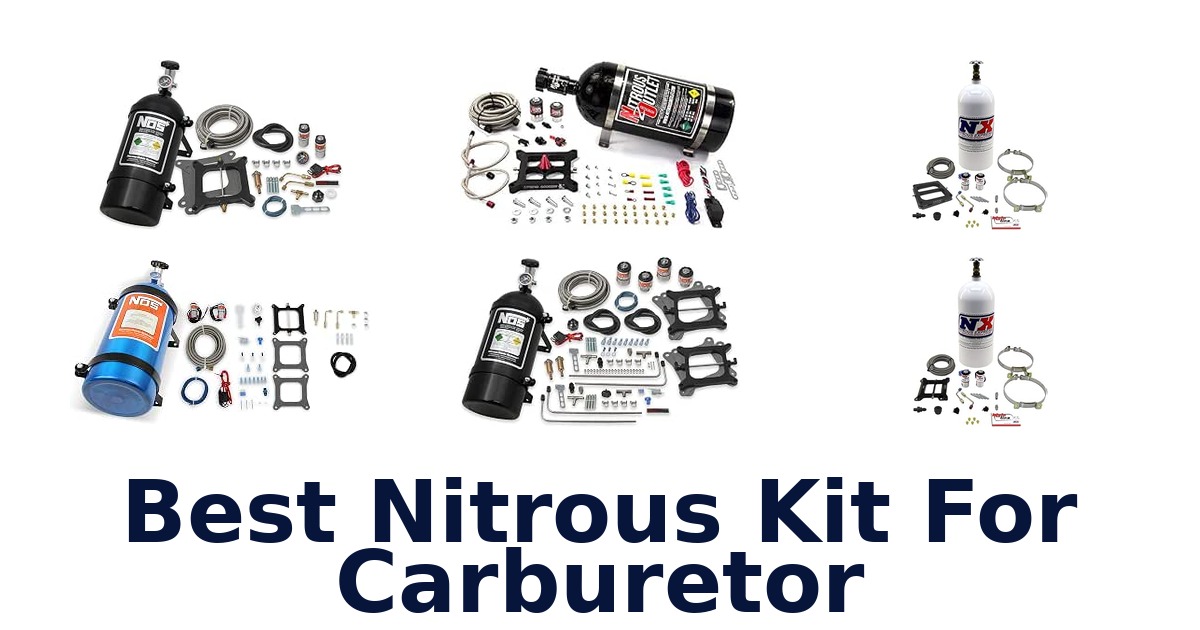 Best Nitrous Kit For Carburetor