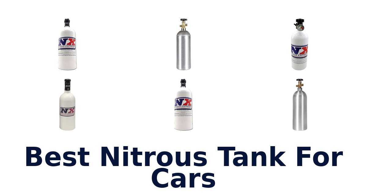 Best Nitrous Tank For Cars