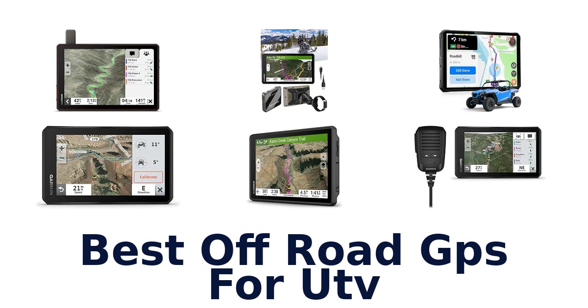 Best Off Road Gps For Utv