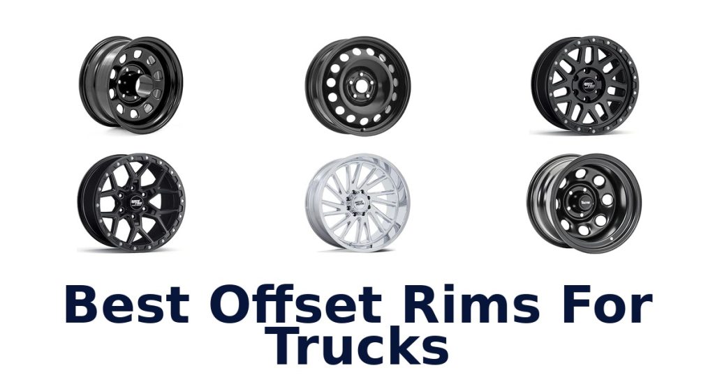 Best Offset Rims For Trucks