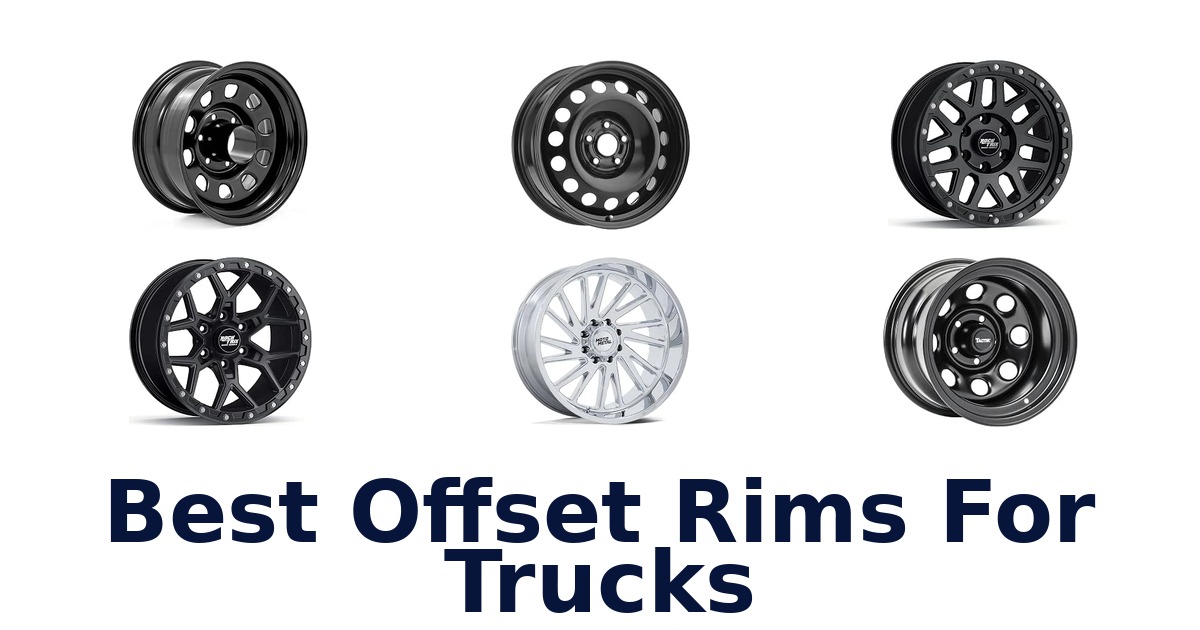 Best Offset Rims For Trucks