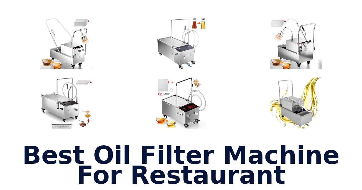 Best Oil Filter Machine For Restaurant