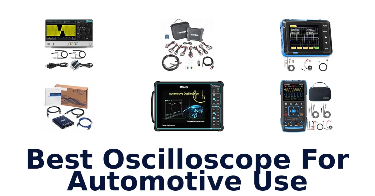 Best Oscilloscope For Automotive Use