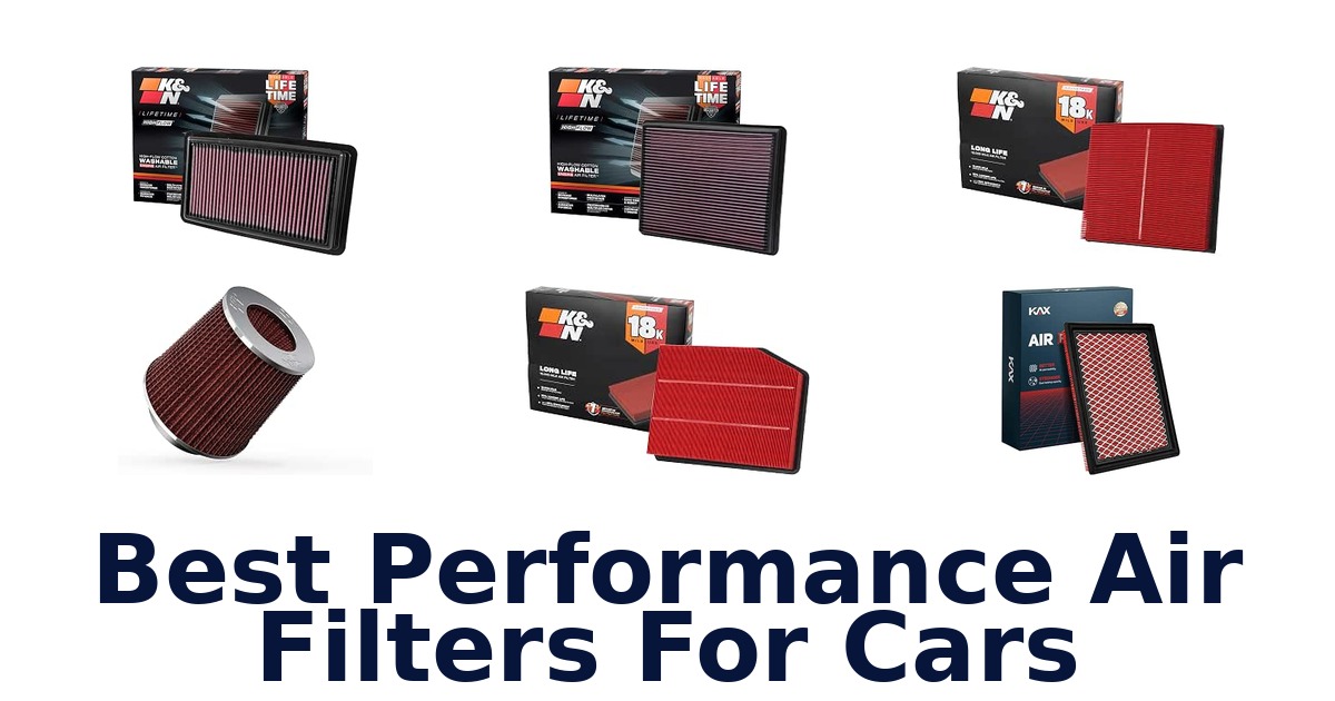 Best Performance Air Filters For Cars