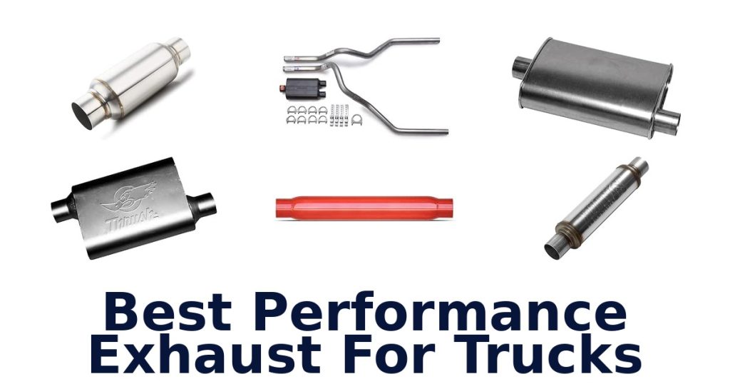 Best Performance Exhaust For Trucks