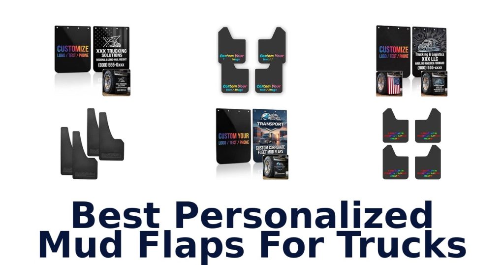 Best Personalized Mud Flaps For Trucks