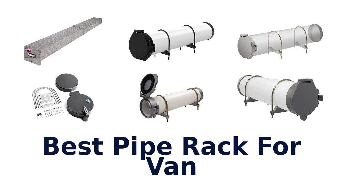 Best Pipe Rack For Van