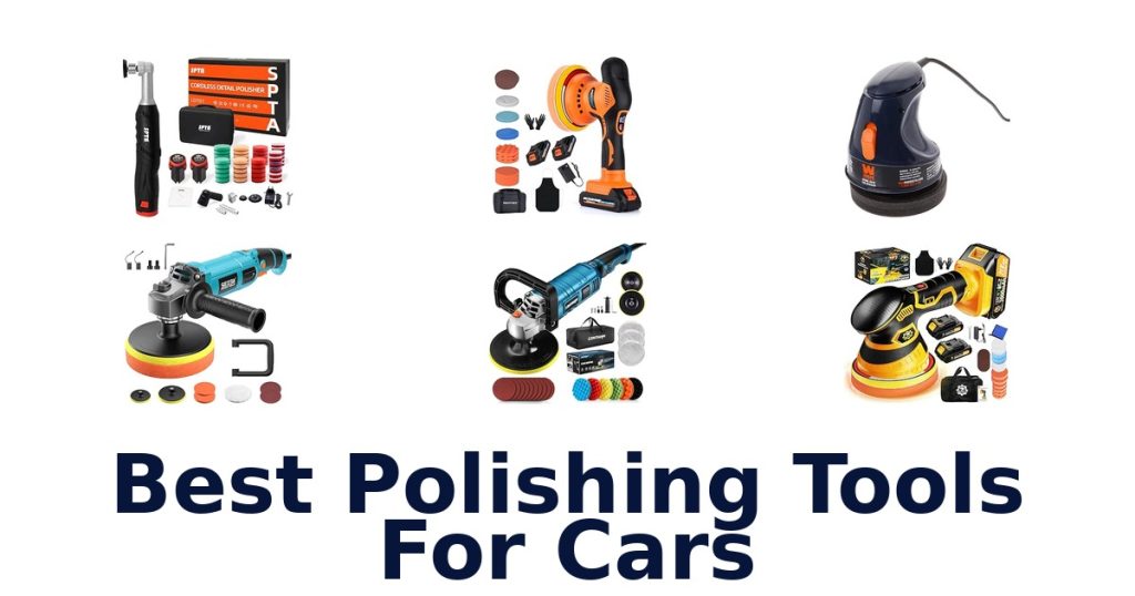 Best Polishing Tools For Cars