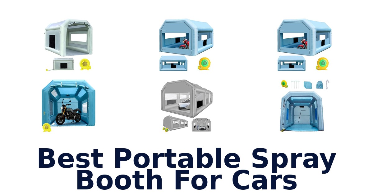 Best Portable Spray Booth For Cars