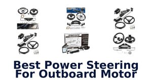 Best Power Steering For Outboard Motor