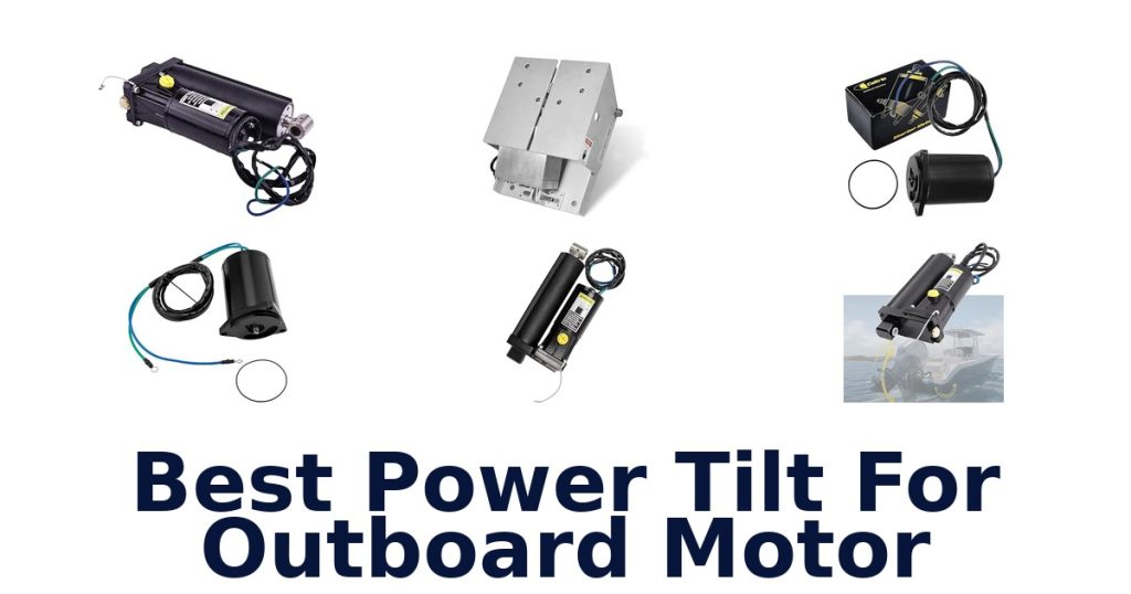 Best Power Tilt For Outboard Motor