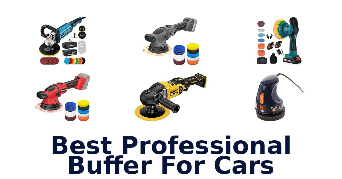 Best Professional Buffer For Cars