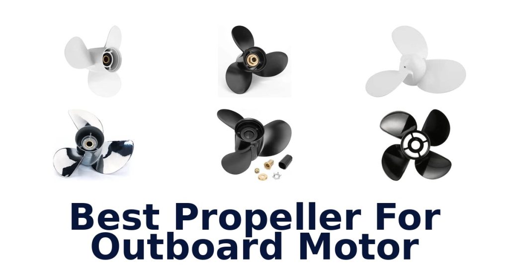 Best Propeller For Outboard Motor