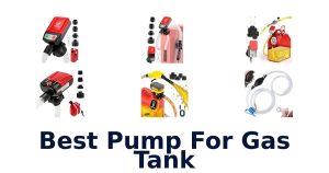 Best Pump For Gas Tank