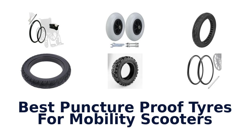 Best Puncture Proof Tyres For Mobility Scooters