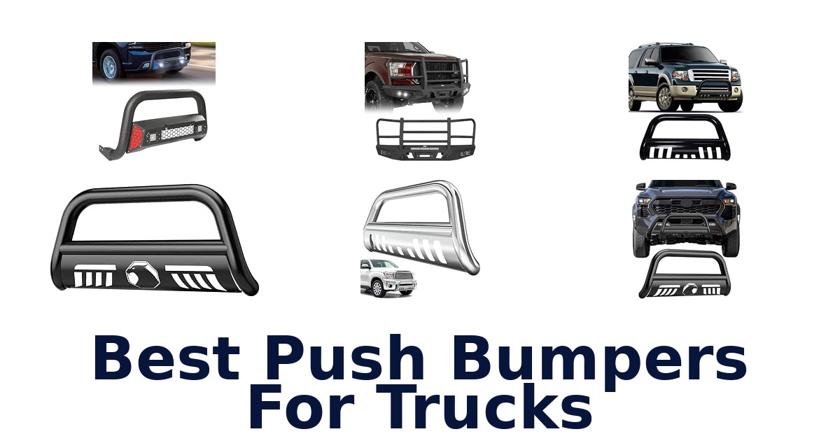 Best Push Bumpers For Trucks