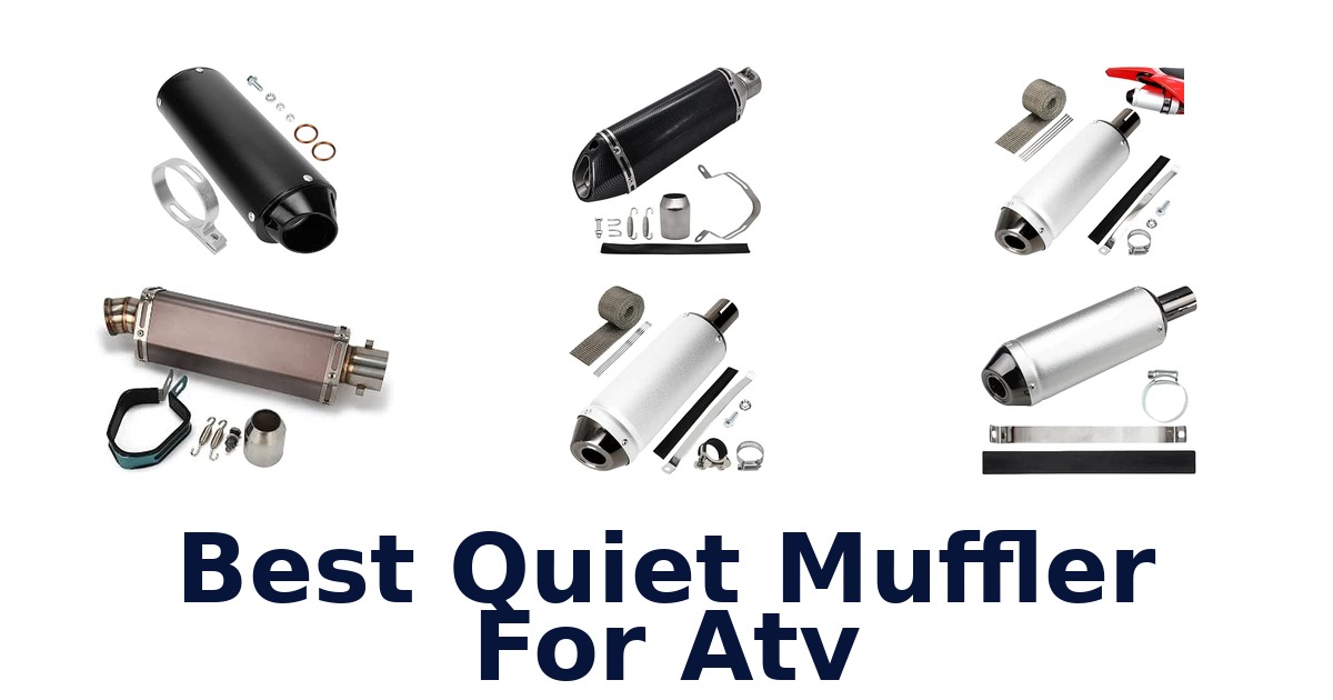 Best Quiet Muffler For Atv