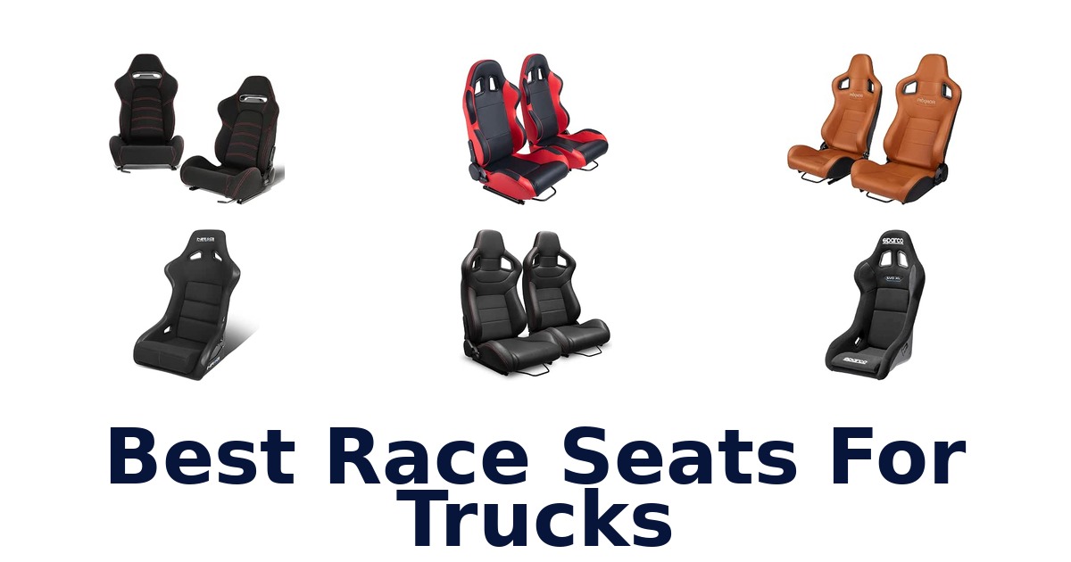 Best Race Seats For Trucks