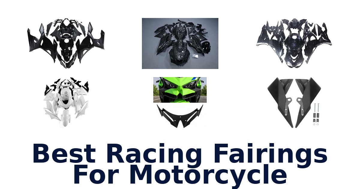 Best Racing Fairings For Motorcycle