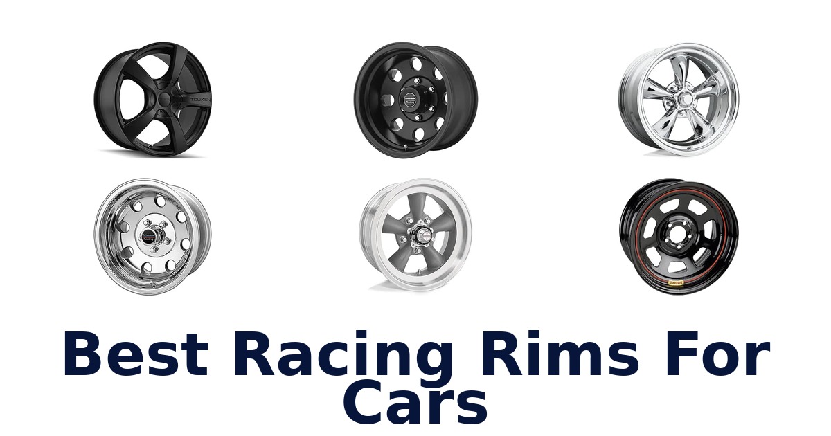 Best Racing Rims For Cars