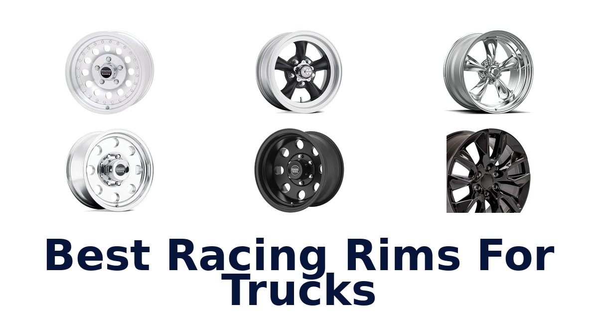 Best Racing Rims For Trucks