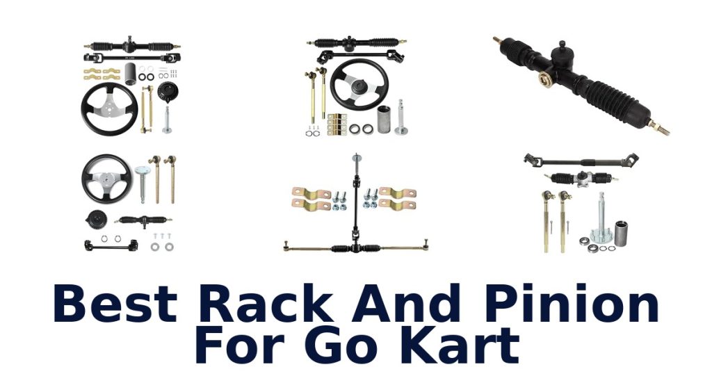 Best Rack And Pinion For Go Kart