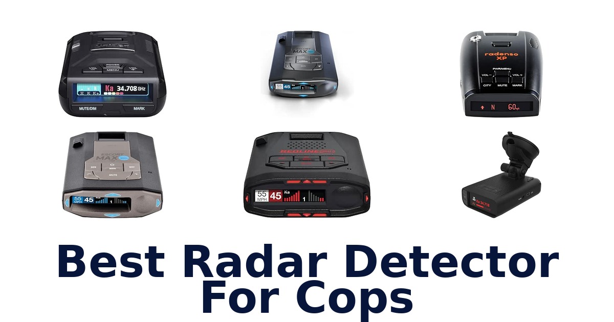 Best Radar Detector For Cops