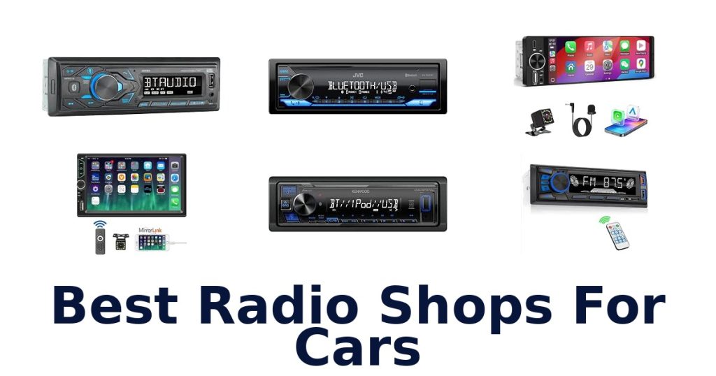 Best Radio Shops For Cars