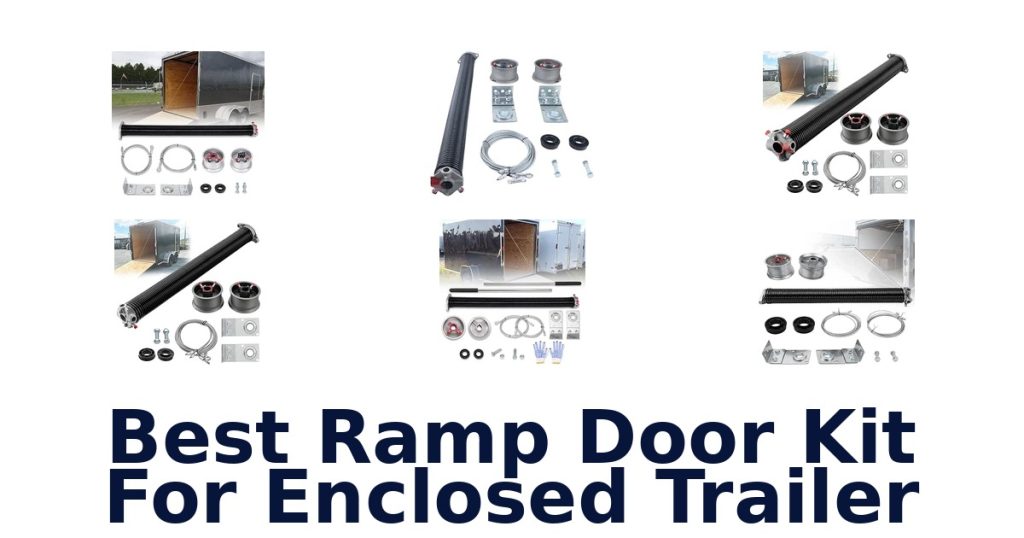 Best Ramp Door Kit For Enclosed Trailer