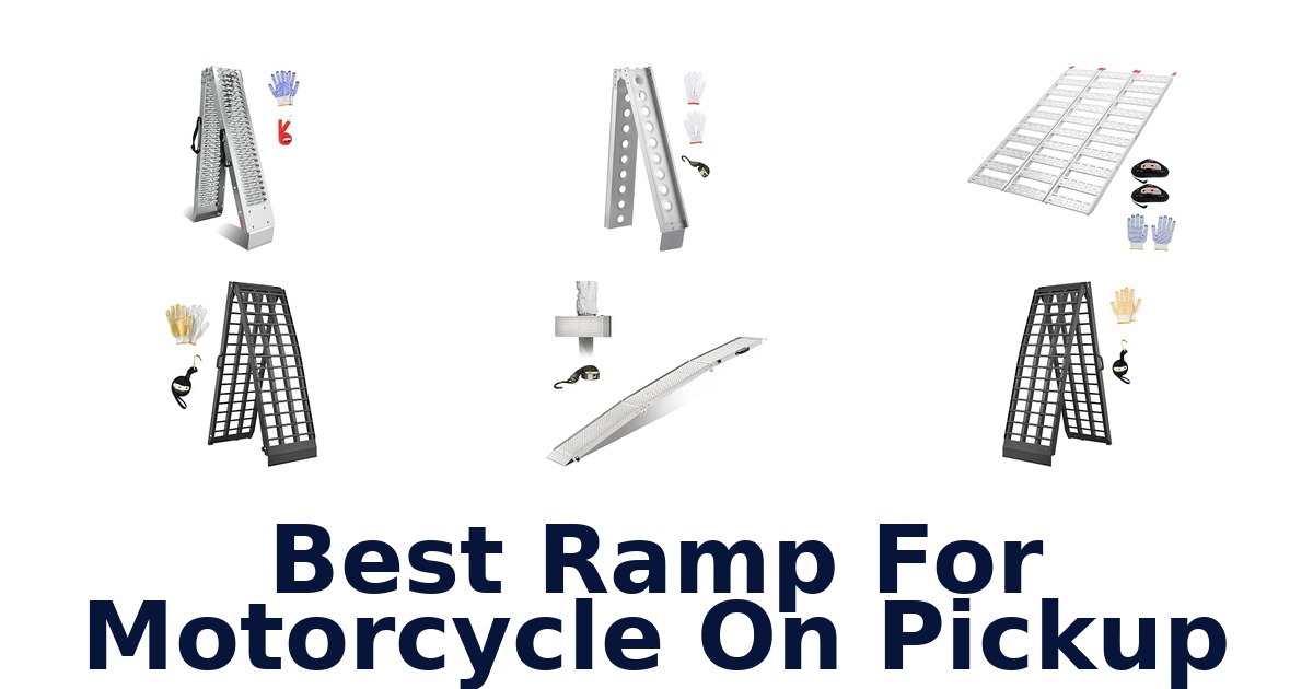 Best Ramp For Motorcycle On Pickup
