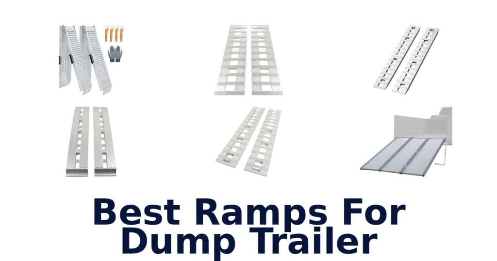 Best Ramps For Dump Trailer