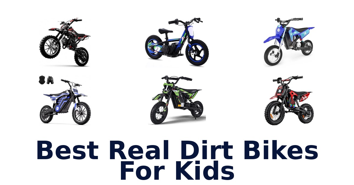 Best Real Dirt Bikes For Kids