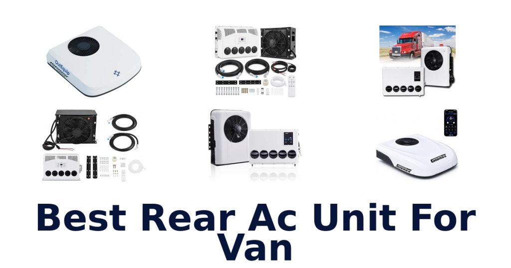 Best Rear Ac Unit For Van
