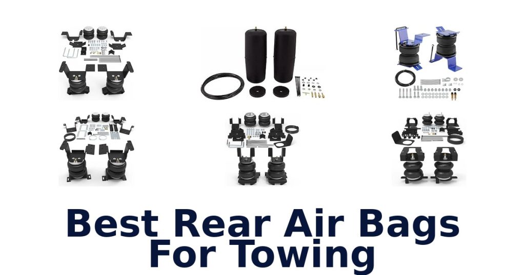 Best Rear Air Bags For Towing